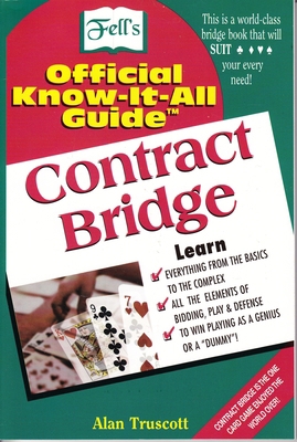 Contract Bridge: Fell's Official Know-It-All Guide 0883910632 Book Cover