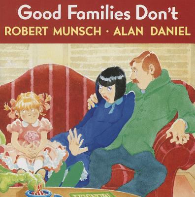 Good Families Don't 0385252676 Book Cover