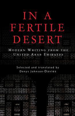 In a Fertile Desert: Modern Writing from the Un... 1906697132 Book Cover