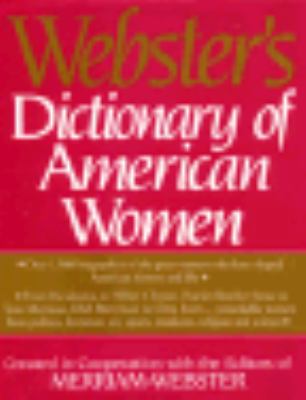 Webster's Dictionary of American Women 0765197936 Book Cover