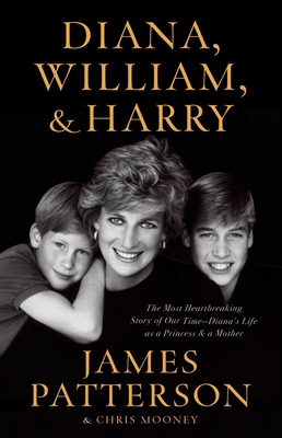 Diana, William, and Harry: The Heartbreaking St... 0759554226 Book Cover