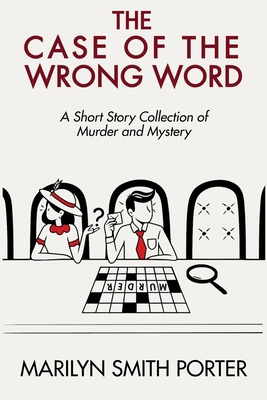 The Case of the Wrong Word B0FG32R8NN Book Cover