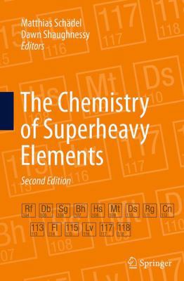 The Chemistry of Superheavy Elements 3662500175 Book Cover