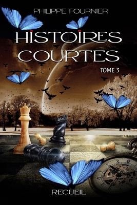 Histoires Courtes Tome 3 [French] 2492603067 Book Cover