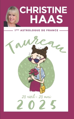 Taureau 2025: Du 20 avril au 20 mai [French]            Book Cover