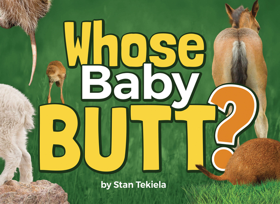 Whose Baby Butt? 1591937833 Book Cover