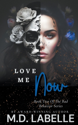 Love Me Now B0C4SNG5HV Book Cover