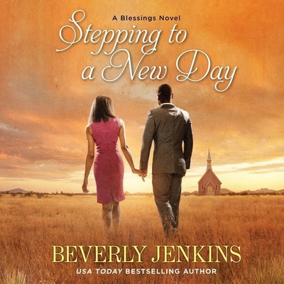 Stepping to a New Day Lib/E: A Blessings Novel B095GFFL4F Book Cover