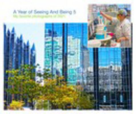 Paperback Year of Seeing and Being 5 Book