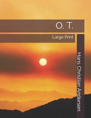 O. T.: Large Print 1695793242 Book Cover