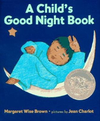 A Child's Good Night Book B00A2OBTA4 Book Cover