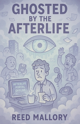 Ghosted by the Afterlife B0GWMMTV5X Book Cover
