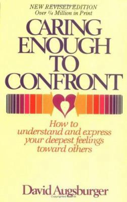 Caring Enough to Confront:How to Understand and... 0830707336 Book Cover