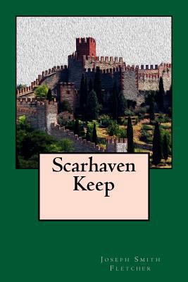 Scarhaven Keep 1986963691 Book Cover