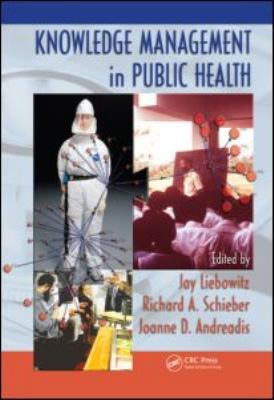 Knowledge Management in Public Health 1439806004 Book Cover