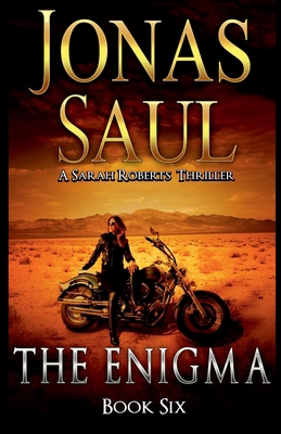 The Enigma: A Sarah Roberts Thriller Book 6 1998047229 Book Cover