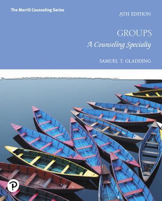 Groups: A Counseling Specialty Plus Mylab Couns... 0135166861 Book Cover