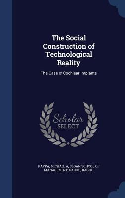 The Social Construction of Technological Realit... 1340080273 Book Cover