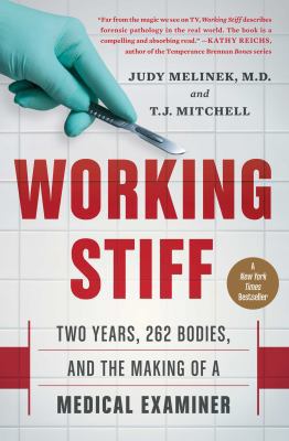 Working Stiff: Two Years, 262 Bodies, and the M... 1476727260 Book Cover