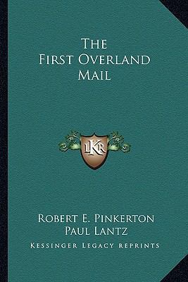 The First Overland Mail 1163816604 Book Cover