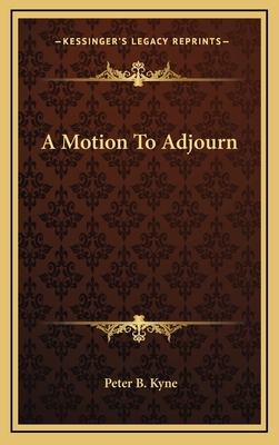 A Motion To Adjourn 1168665914 Book Cover