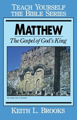 Matthew- Teach Yourself the Bible Series: The G... B0007F18S6 Book Cover