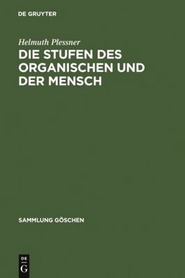 Die Stufen des Organischen und der Mensch : Ein... [German] B007RCHOFS Book Cover