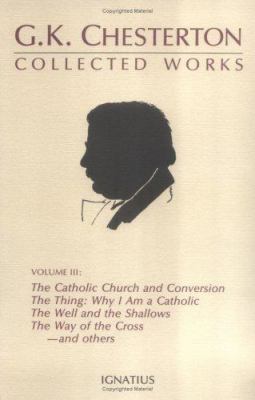 Collected Works of G.K. Chesterton: The Catholi... 0898703115 Book Cover