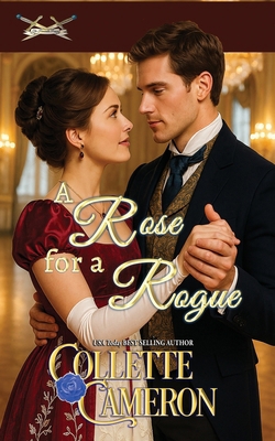 A Rose for a Rogue 1966087500 Book Cover