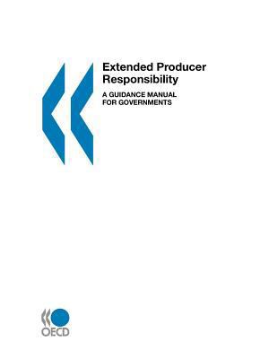 Extended Producer Responsibility: A Guidance Ma... 926418600X Book Cover