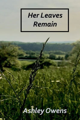 Her Leaves Remain 1654354392 Book Cover