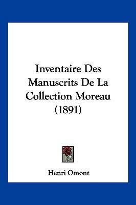 Inventaire Des Manuscrits De La Collection More... [French] 1161213015 Book Cover