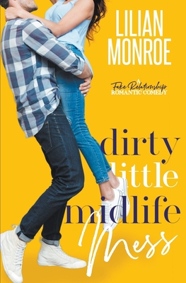 Dirty Little Midlife Mess 1922457604 Book Cover
