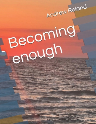 Becoming enough B0GRQ47WPF Book Cover