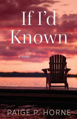 If I'd Known 1985767953 Book Cover