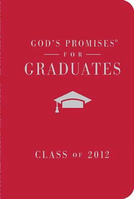 God's Promises for Graduates: Class of 2012 - R... 140031819X Book Cover