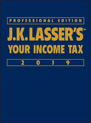 J.K. Lasser's Your Income Tax 2019 1119532698 Book Cover