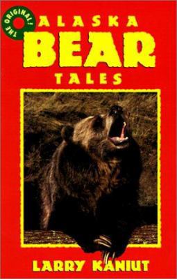 Alaska Bear Tales 0613034910 Book Cover