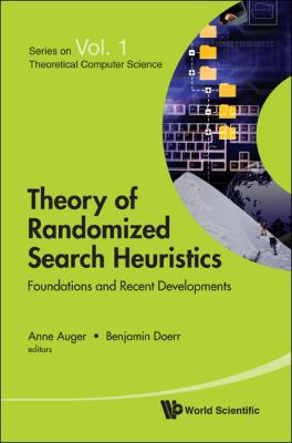 Theory of Randomized Search Heuris..(V1) 9814282669 Book Cover