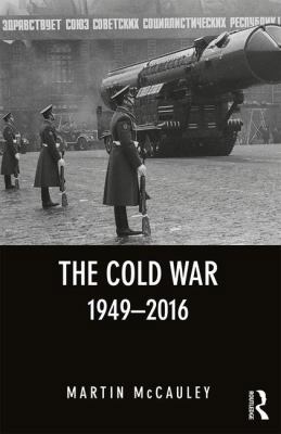 The Cold War 1949-2016 1138999016 Book Cover