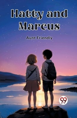Hatty and Marcus 936276427X Book Cover