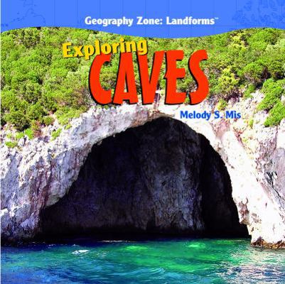 Exploring Caves 1435827139 Book Cover