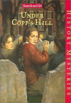 Under Copp's Hill 061331851X Book Cover