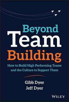 Beyond Team Building: How to Build High Perform... 1119551404 Book Cover