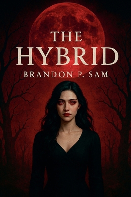 The Hybrid B0F77HLLBR Book Cover