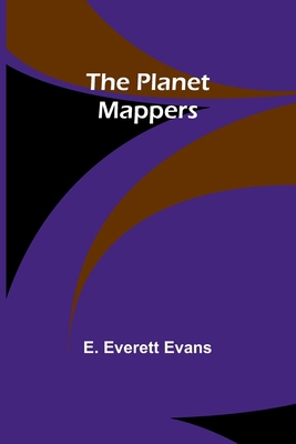 The Planet Mappers 9357919023 Book Cover