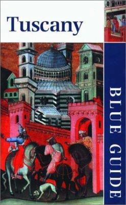 Blue Guide Tuscany (Fourth Edition) (Blue Guides) 0393323455 Book Cover