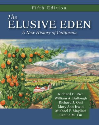 The Elusive Eden: A New History of California, ... 1478637544 Book Cover