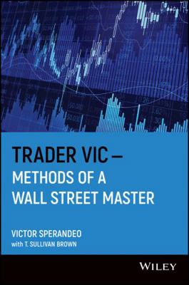 Trader Vic--Methods of a Wall Street Master 0471304972 Book Cover