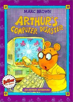 Arthur's Computer Disaster 0613228138 Book Cover